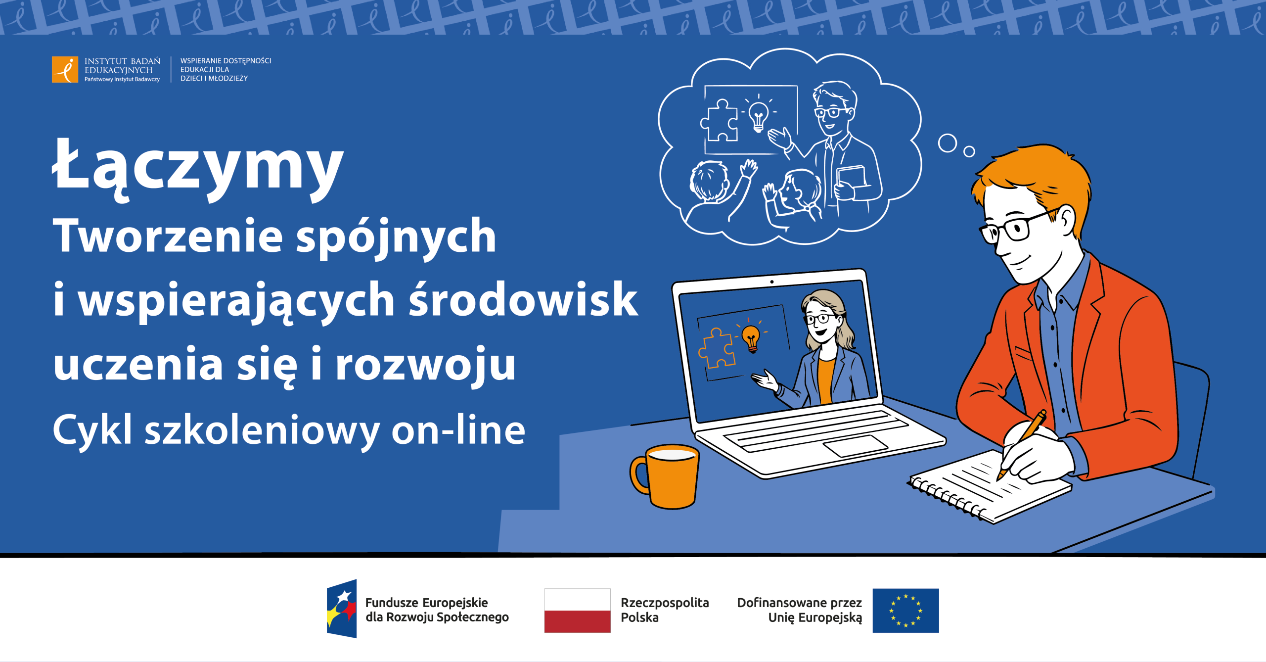 Łączymy. Tworzenie spójnych i wspierających środowisk uczenia się i rozwoju